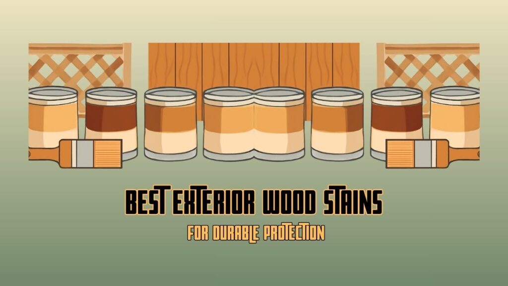 Best Exterior Wood Stains