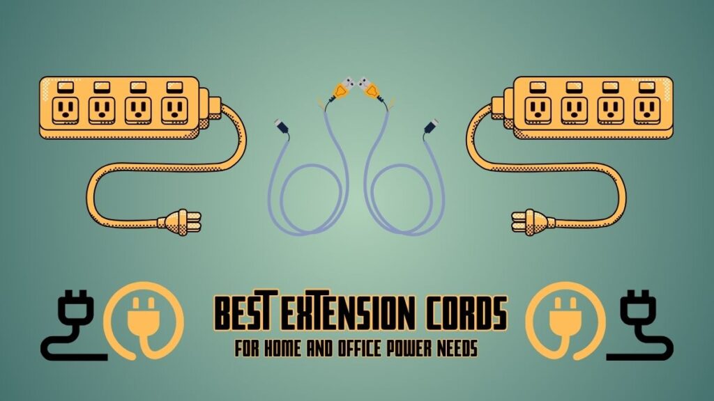 Best Extension Cords