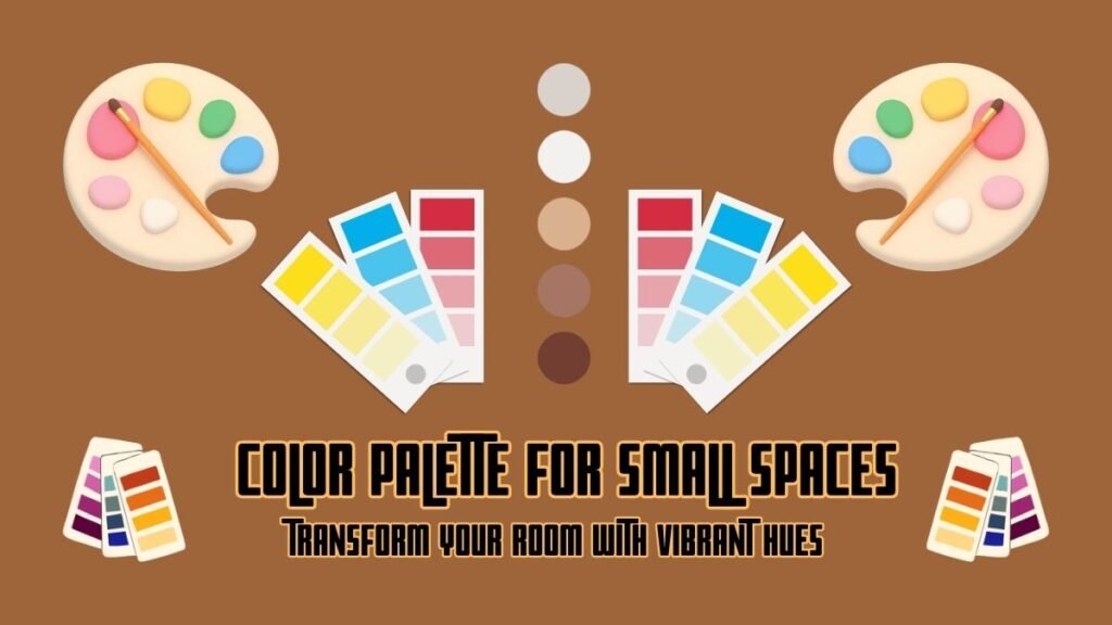 Color Palette for Small Spaces