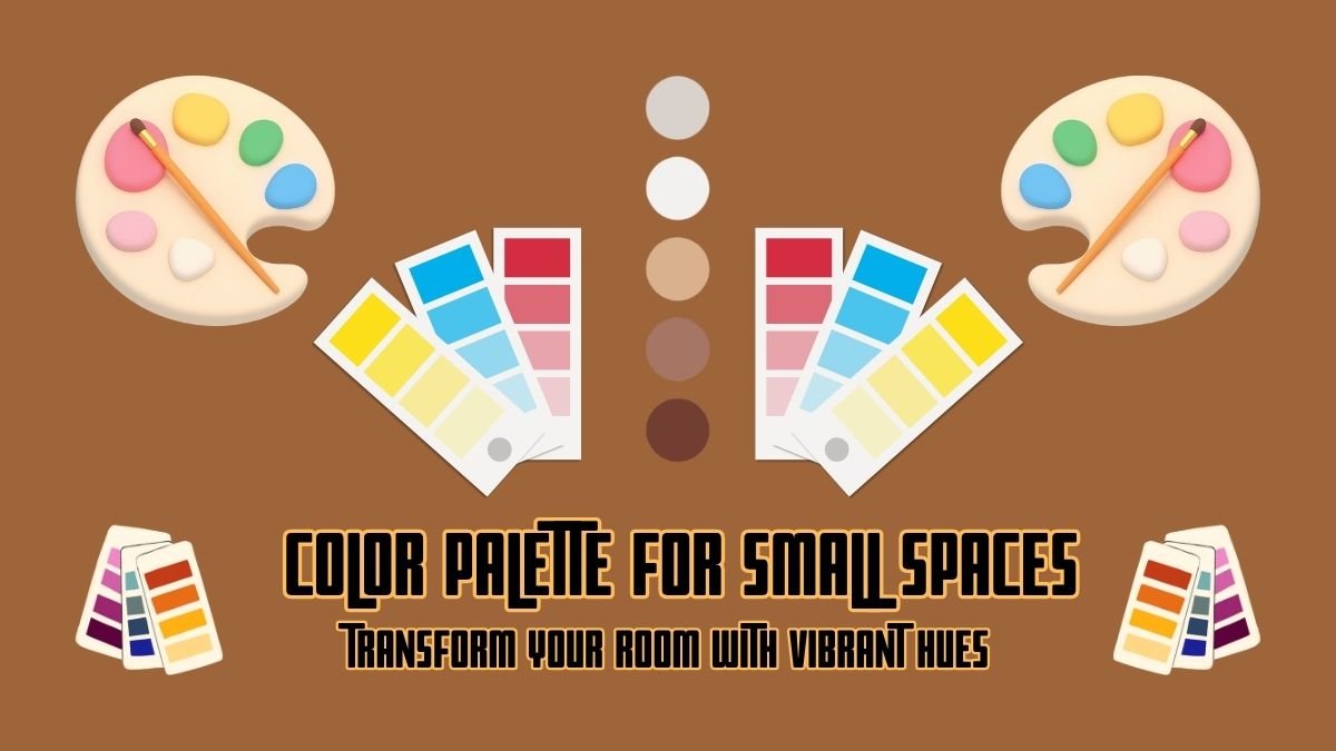 Color Palette for Small Spaces: Transform Your Room with Vibrant Hues ...