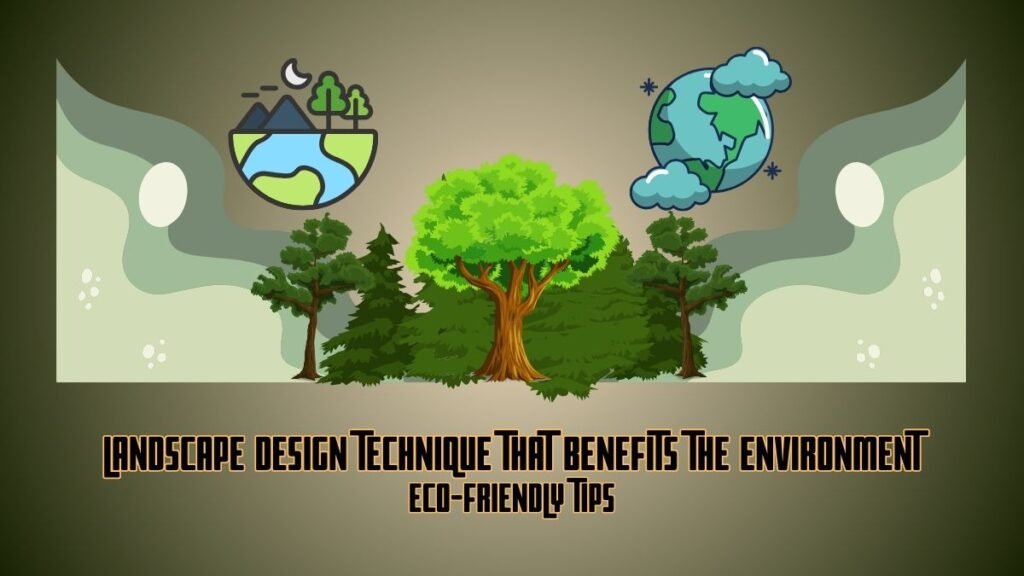 Landscape Design Technique