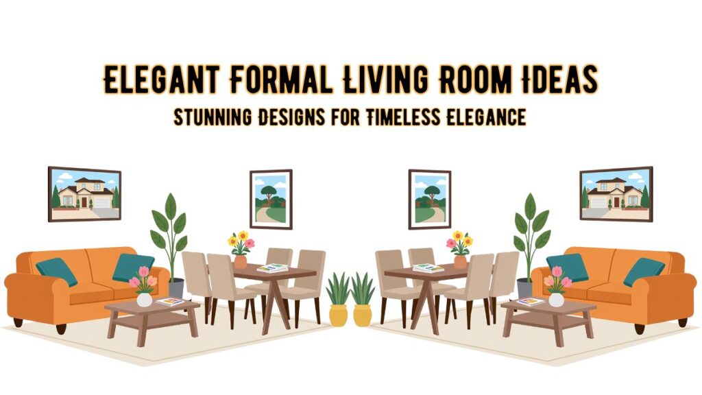 Elegant Formal Living Room Ideas