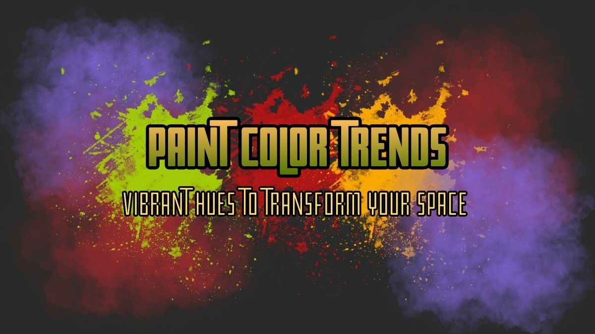 paint color trends